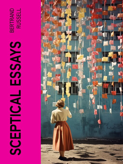 Title details for Sceptical Essays by Bertrand Russell - Available
